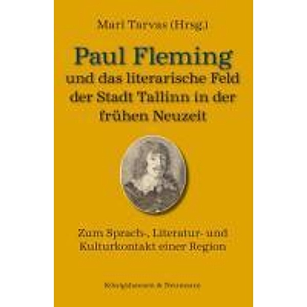 Paul Fleming und das literarische Feld der Stadt Tallinn