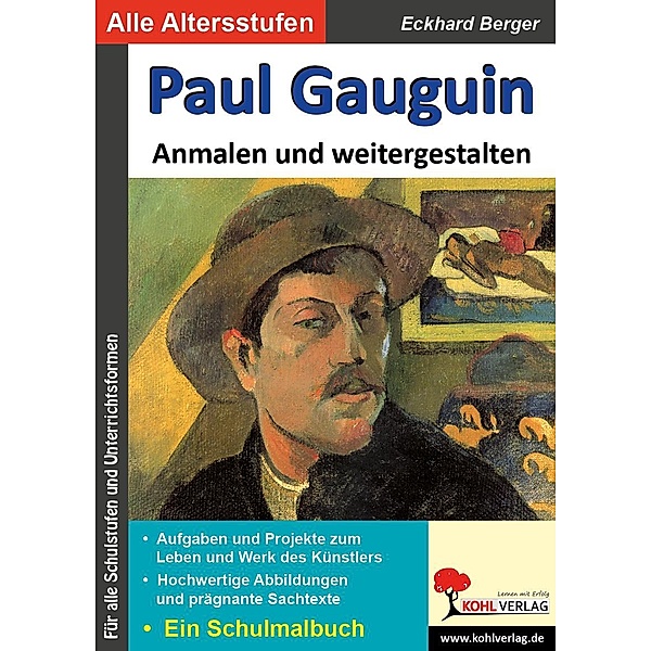 Paul Gauguin ... anmalen und weitergestalten, Eckhard Berger