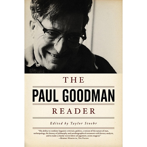 Paul Goodman Reader / PM Press, Paul Goodman