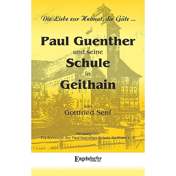 Paul Guenther und seine Schule in Geithain, Gottfried Senf