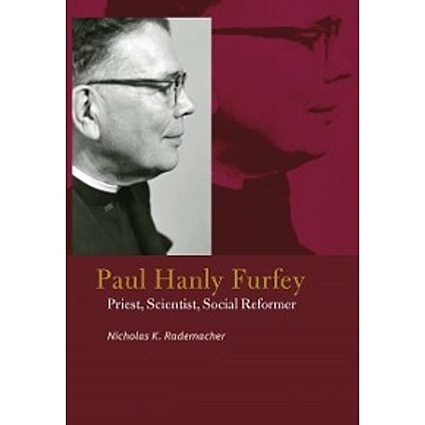 Paul Hanly Furfey, Rademacher