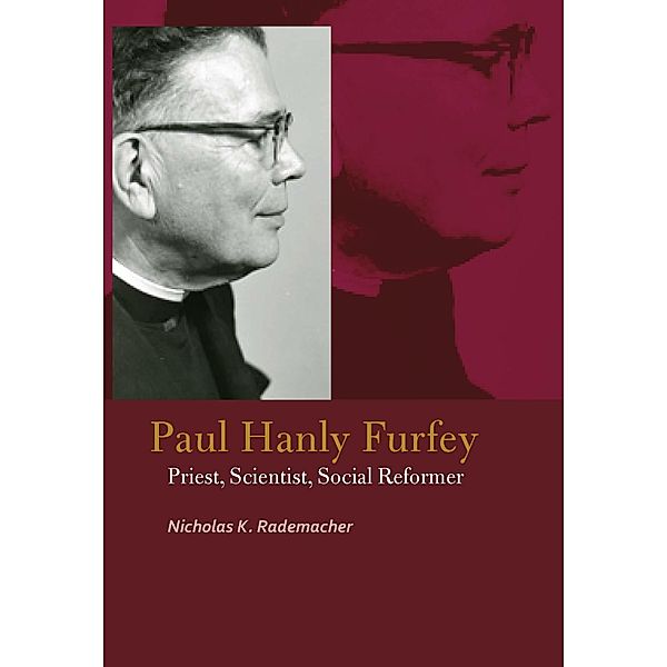 Paul Hanly Furfey, Rademacher