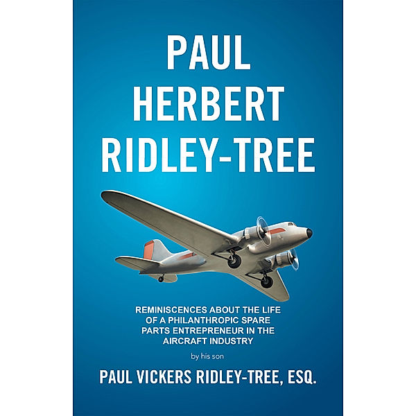 Paul Herbert Ridley-Tree, Paul Vickers Ridley-Tree ESQ.