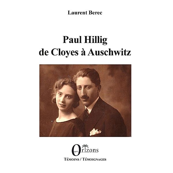 Paul Hillig de Cloyes a Auschwitz, Berec Laurent Berec
