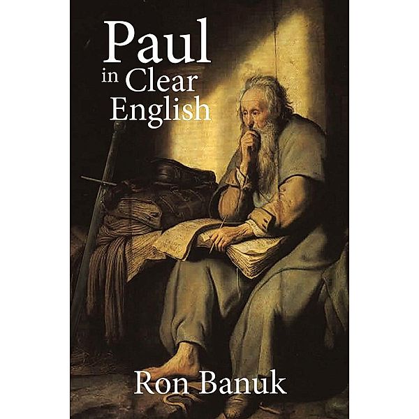 Paul in Clear English, Ron Banuk