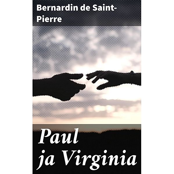 Paul ja Virginia, Bernardin de Saint-Pierre