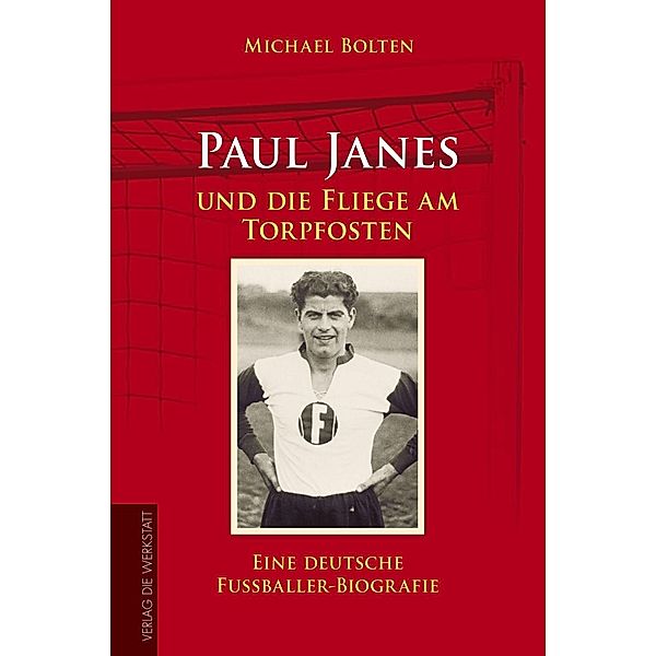 Paul Janes und die Fliege am Torpfosten, Michael Bolten