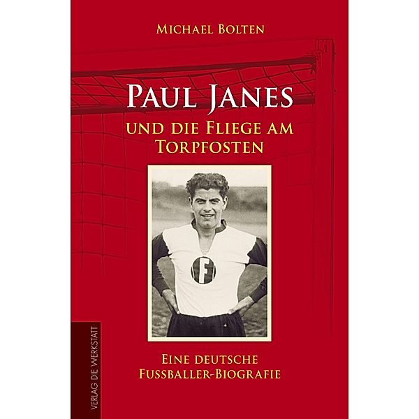 Paul Janes und die Fliege am Torpfosten, Michael Bolten