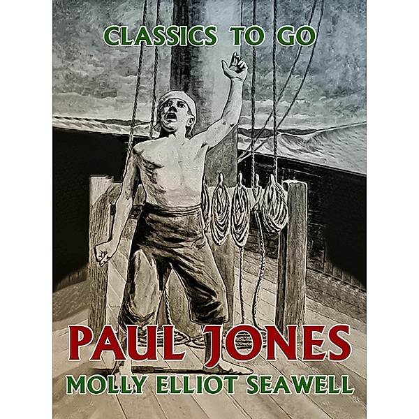 Paul Jones, Molly Elliot Seawell