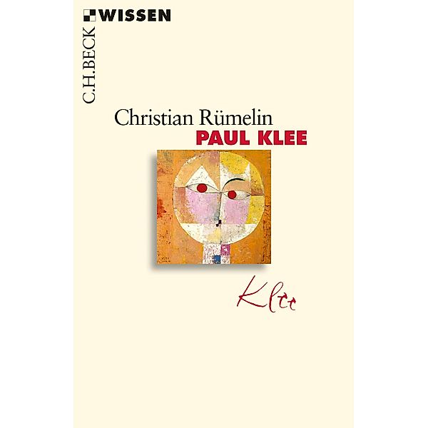 Paul Klee / Beck'sche Reihe Bd.2500, Christian Rümelin