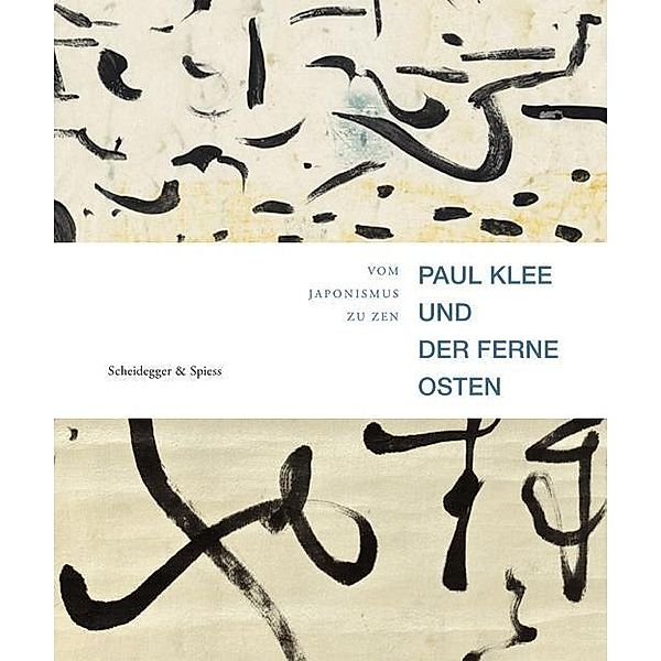 Paul Klee und der Ferne Osten