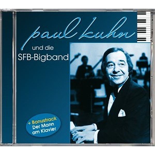 Paul Kuhn-Der Mann Am Klavier, Paul & Die Sfb-bigband Kuhn