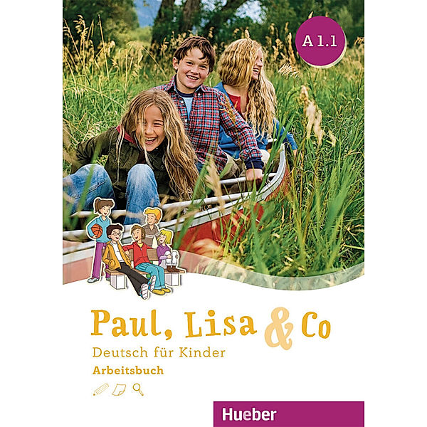 Paul, Lisa & Co. / Paul, Lisa & Co A1.1 - Arbeitsbuch, Monika Bovermann, Manuela Georgiakaki, Renate Zschärlich