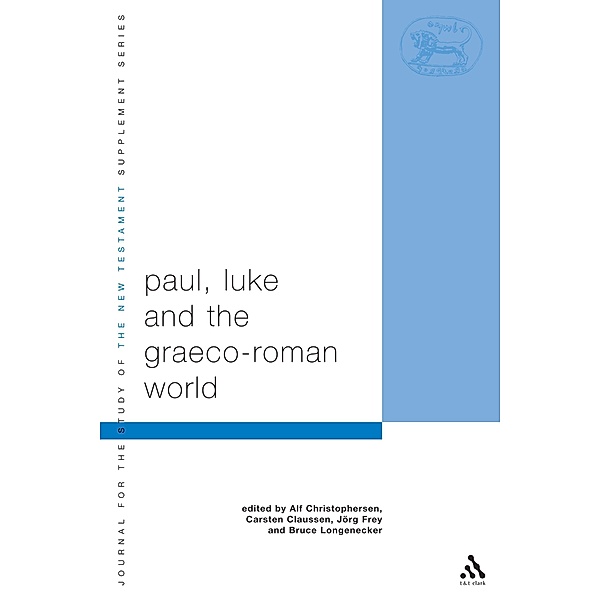 Paul, Luke and the Graeco-Roman World