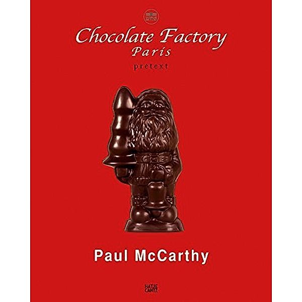 Paul Mc Carthy Chocolate Factory Paris, Pretext, 2 Bde.