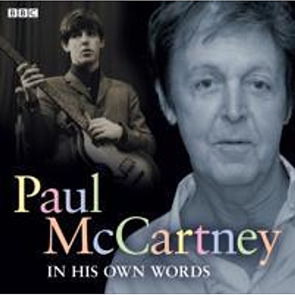 Paul McCartney in His Own Words