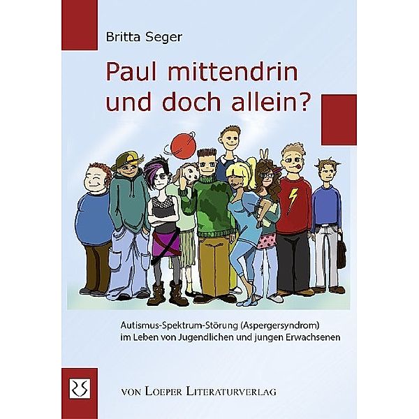 Paul mittendrin und doch allein?, Britta Seger