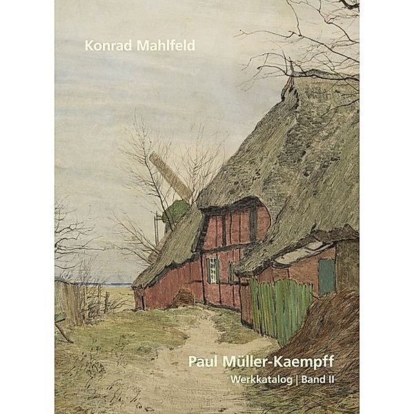 Paul Müller-Kaempff, Konrad Mahlfeld