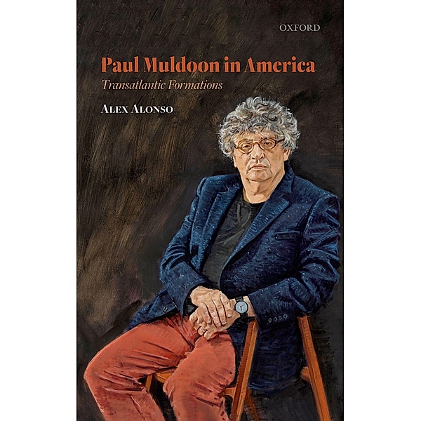 Paul Muldoon in America, Alex Alonso