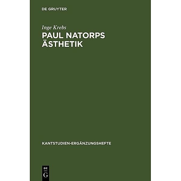 Paul Natorps Ästhetik / Kantstudien-Ergänzungshefte Bd.109, Inge Krebs