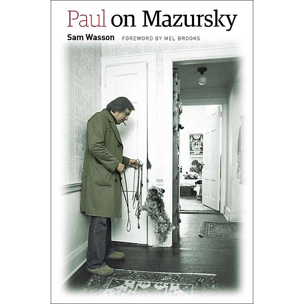 Paul on Mazursky / Wesleyan Film, Sam Wasson