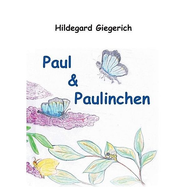 Paul & Paulinchen, Hildegard Giegerich