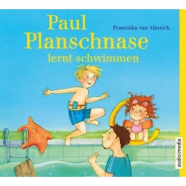 Paul Planschnase lernt schwimmen, 1 Audio-CD, Franziska van Almsick