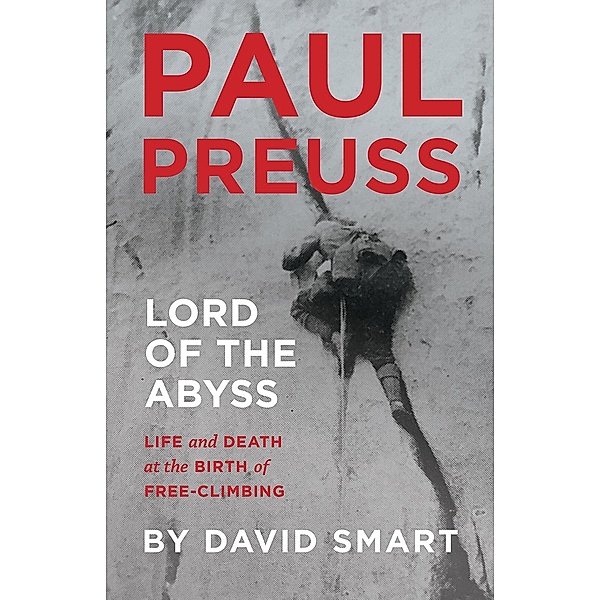 Paul Preuss: Lord of the Abyss / RMB | Rocky Mountain Books, David Smart