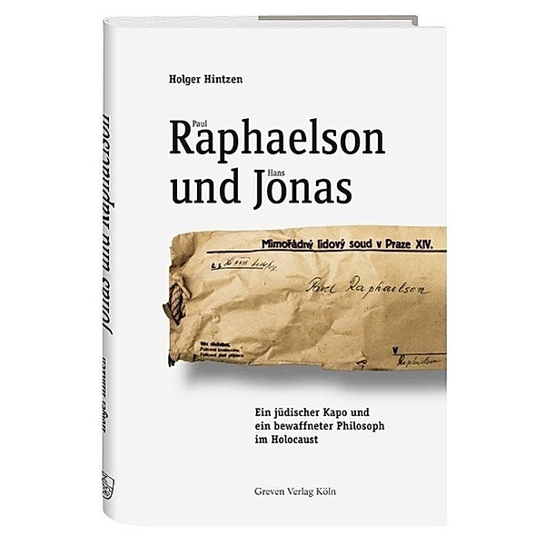 Paul Raphaelson und Hans Jonas, Holger Hintzen