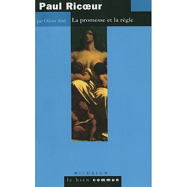 Paul Ricoeur, Abel Olivier Abel