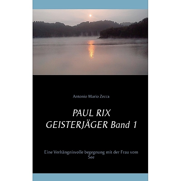 Paul Rix Geisterjäger Band 1, Antonio Mario Zecca