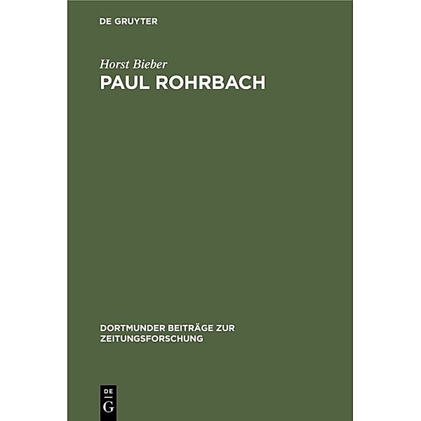 Paul Rohrbach, Horst Bieber