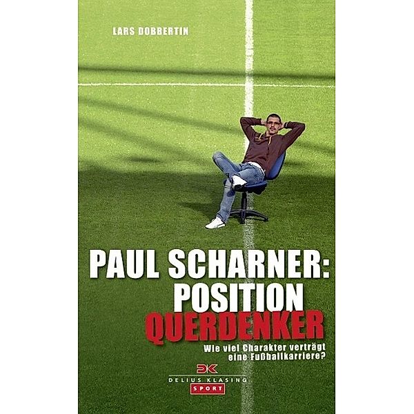 Paul Scharner: Position Querdenker, Lars Dobbertin