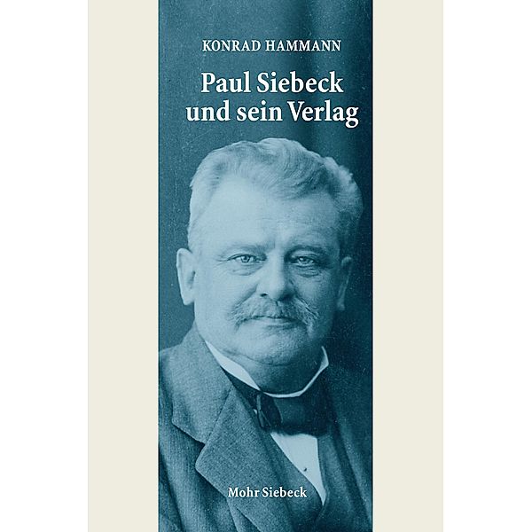 Paul Siebeck und sein Verlag, Konrad Hammann