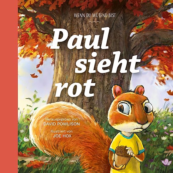 Paul sieht rot, David Powlison