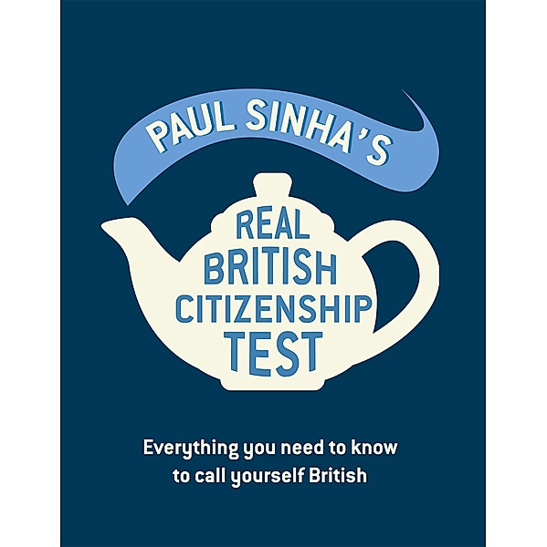 Paul Sinha's Real British Citizenship Test, Paul Sinha