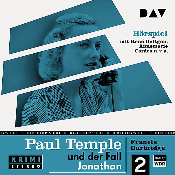 Paul Temple. Original-Radio-Fassungen - 2 - Paul Temple und der Fall Jonathan (Original-Radio-Fassungen), Francis Durbridge