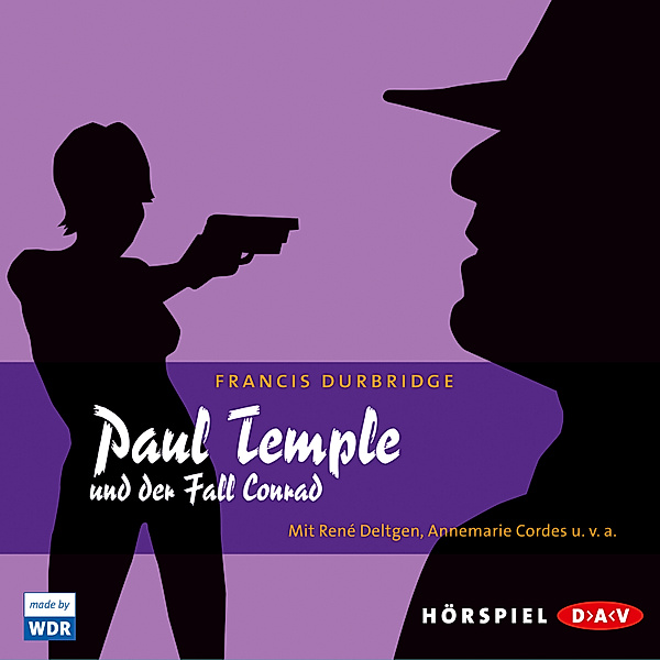 Paul Temple - Paul Temple und der Fall Conrad, Francis Durbridge