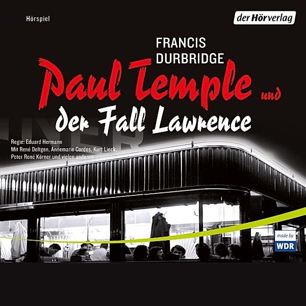 Paul Temple - Paul Temple und der Fall Lawrence, Francis Durbridge