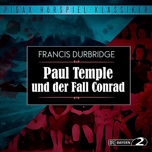 Paul Temple und der Fall Conrad, Francis Durbridge