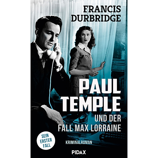 Paul Temple und der Fall Max Lorraine, Francis Durbridge