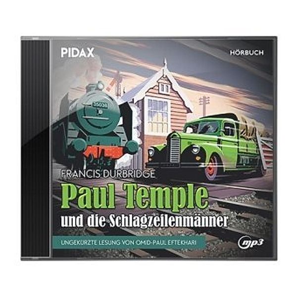 Paul Temple und die Schlagzeilenmänner, 1 Audio-CD, Francis Durbridge