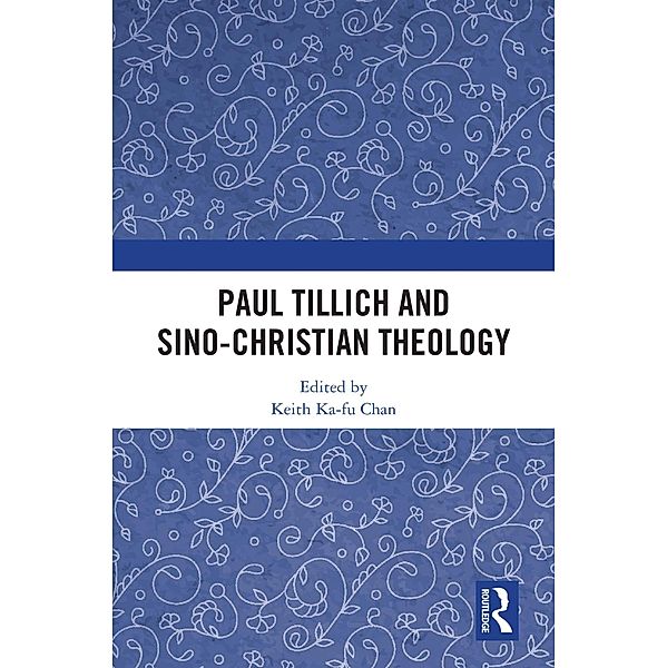 Paul Tillich and Sino-Christian Theology