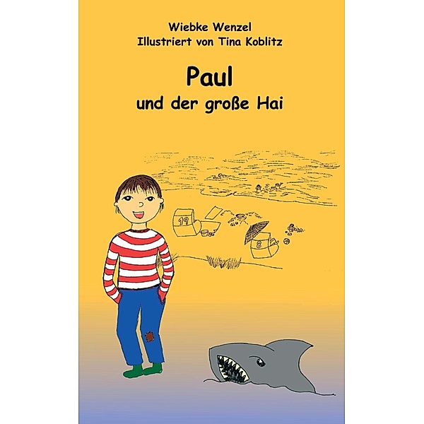 Paul und der große Hai, Wiebke Wenzel