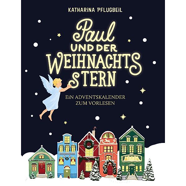 Paul und der Weihnachtsstern, Katharina Pflugbeil