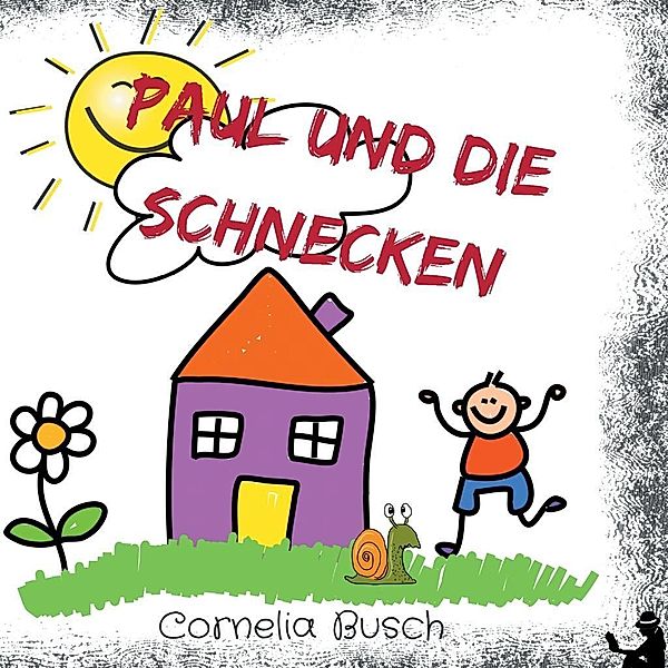 Paul und die Schnecken, Cornelia Busch