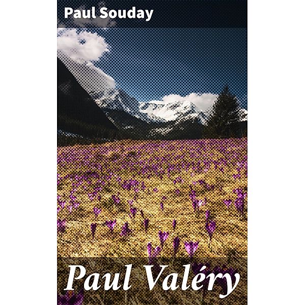 Paul Valéry, Paul Souday