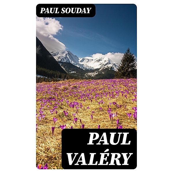 Paul Valéry, Paul Souday