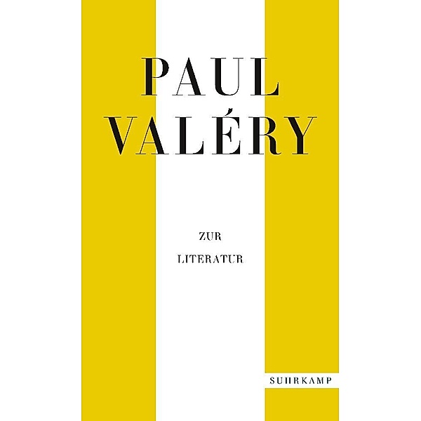 Paul Valéry: Zur Literatur, Paul Valéry