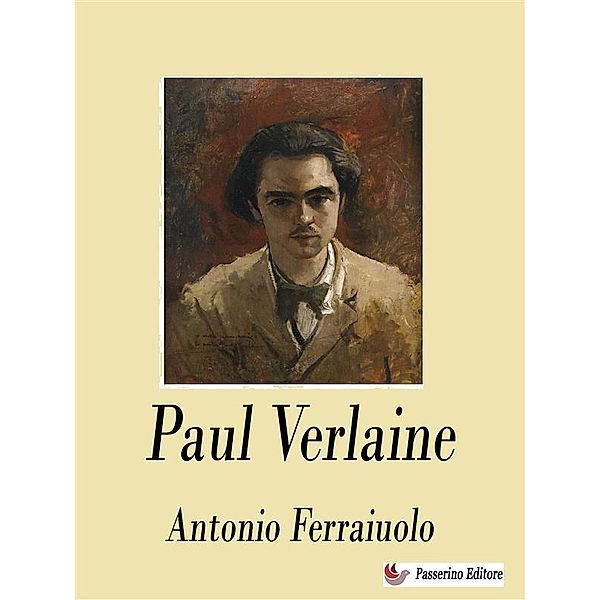 Paul Verlaine, Antonio Ferraiuolo